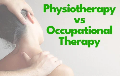 The Difference Between Physiotherapy &amp; Occupational Therapy - A Comprehensive Guide