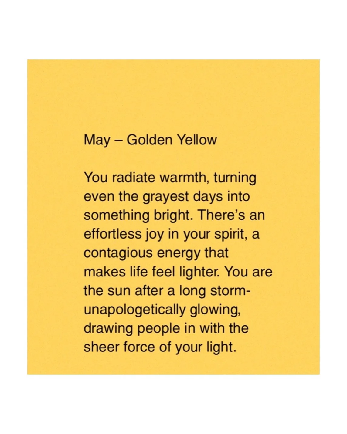 Sent to me by my sweet sunshine beautiful soul friend @oceangirly64 this morning. I have had yellow on my mind all day and sunlight and all things that radiate - maybe forward these words to someone who makes you feel like sunlight&hellip;.☀️💛🌼