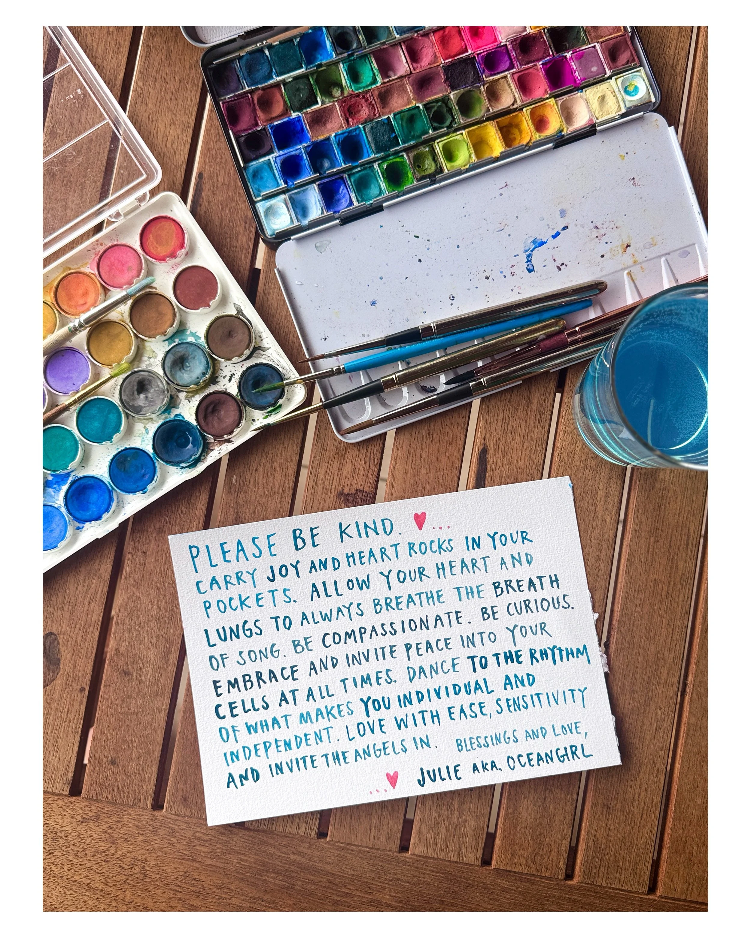 Written by my beautiful soul sister, cold dipper, ocean girl, a woman with so much LOVE in her heart and just keeps GIVING her heart to all of us. I wanted to paint her words today and imprint them on my own heart. ❣️These watercolored words are comi