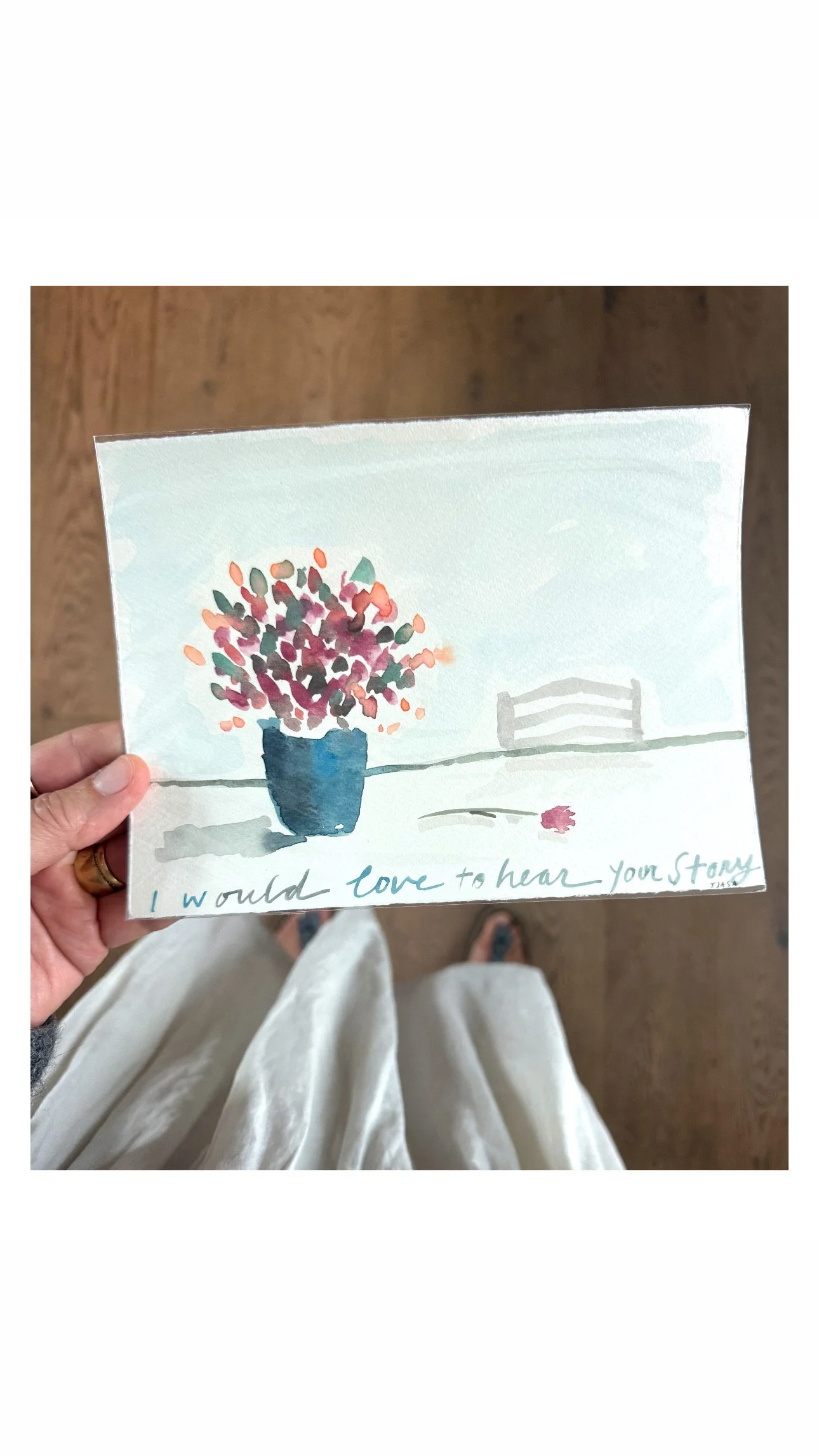 I Would Love to Hear Your Story I 6 X 8 I unframed