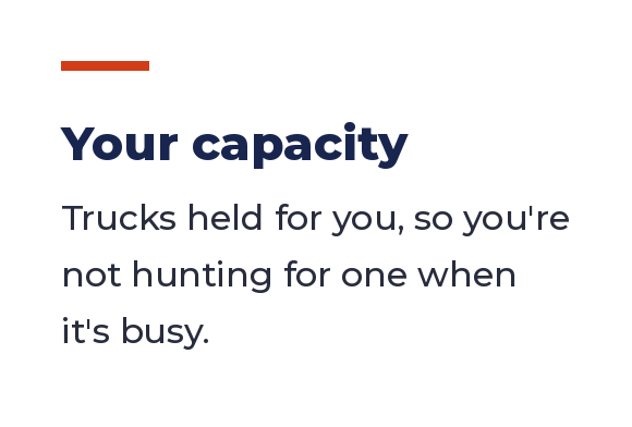 Your capacity: trucks held for you