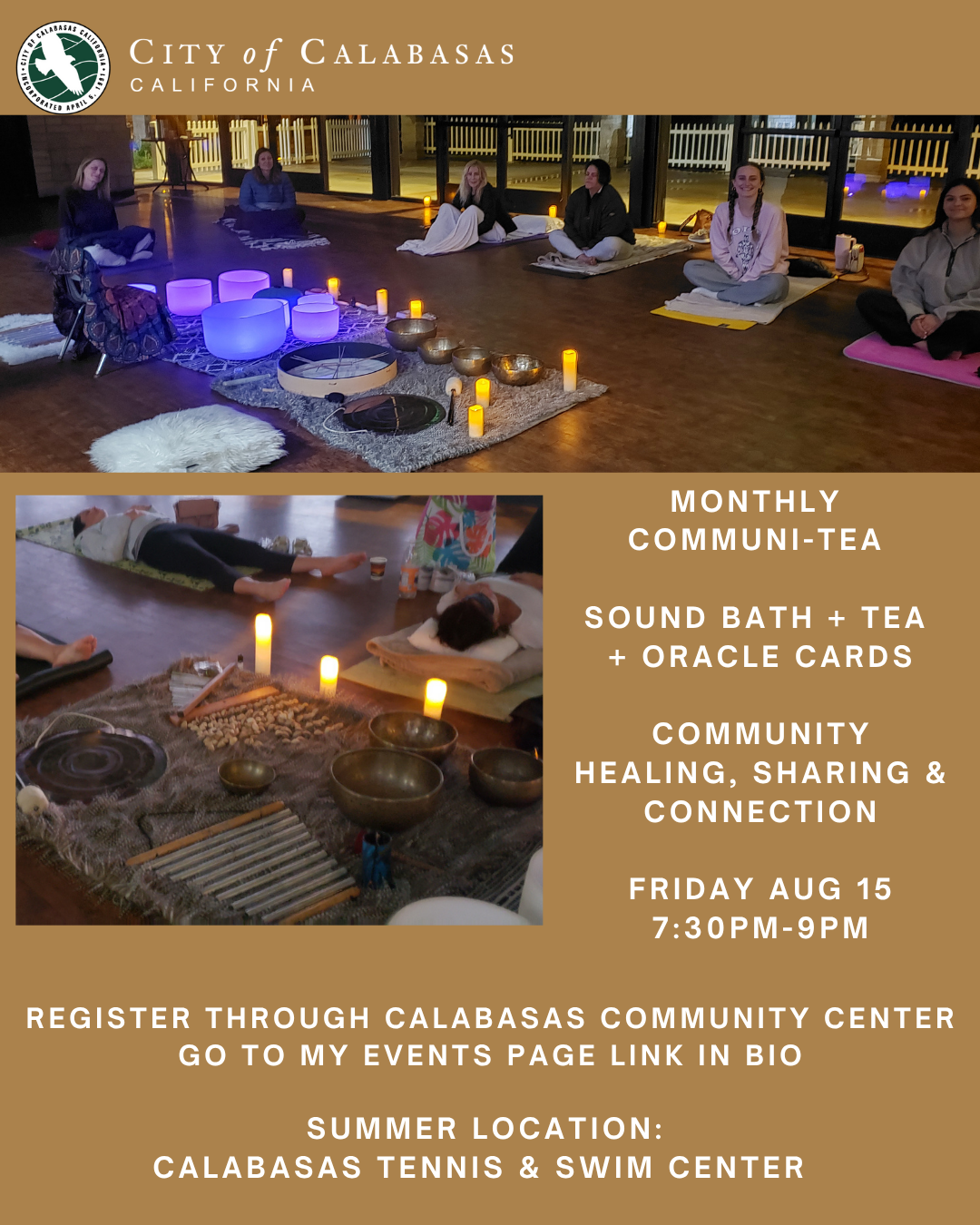 FRIDAY NIGHT MONTHLY COMMUNI-TEA SOUND BATHS IN CALABAS