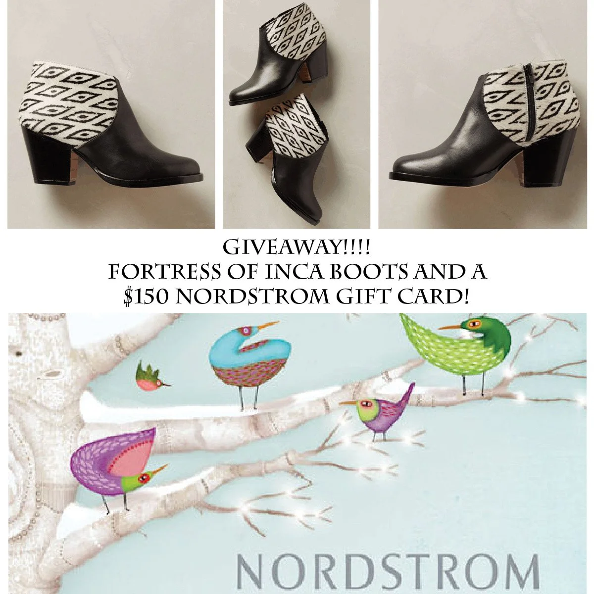 Austin Blogger Giveaway: $150 Nordstrom Gift Card & Fortress of Inca Booties