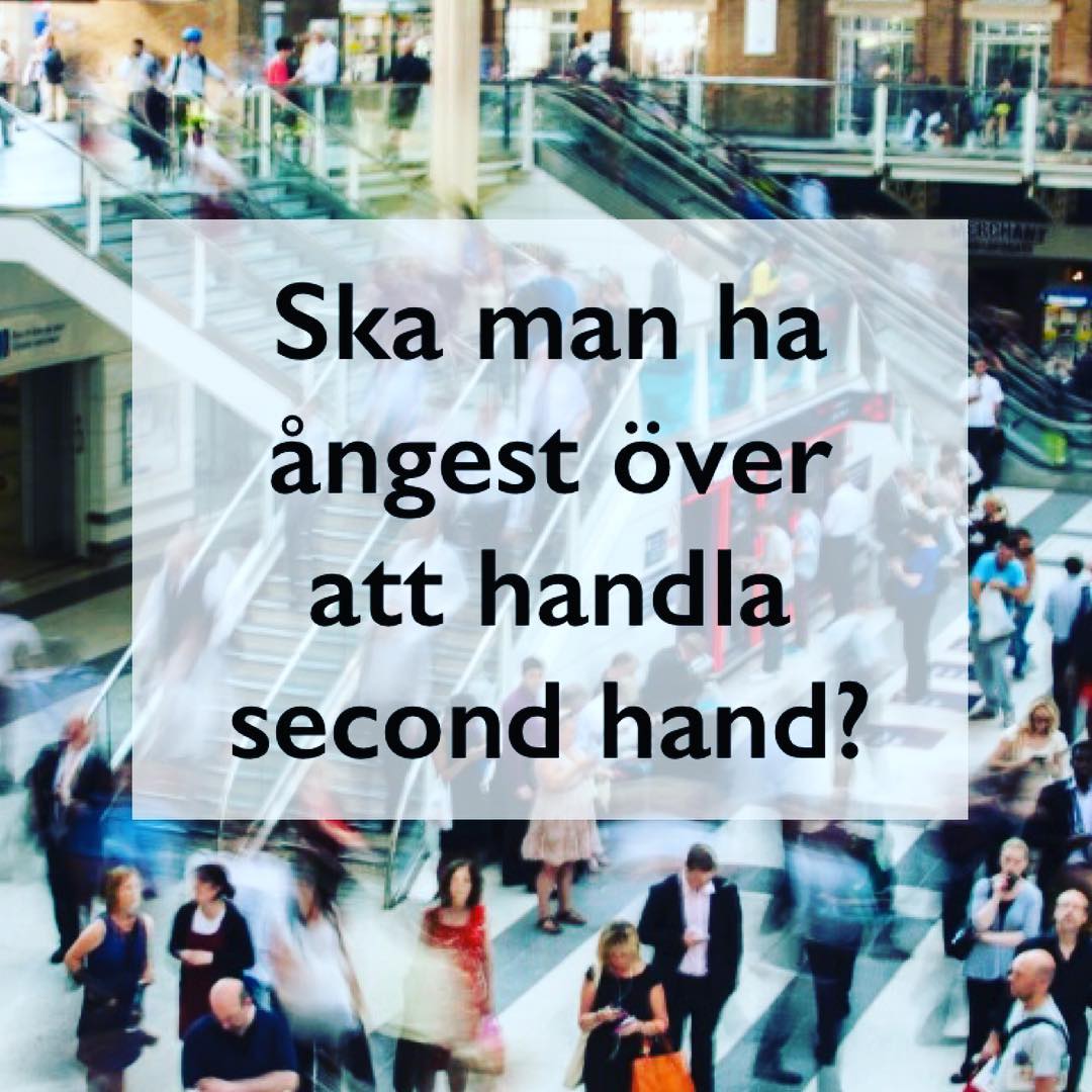      

 
   FRÅGA: Hur mycket köpångest ska jag ha över att handla begagnat på tradera? Konsumtionshets och en massa transporter kors och tvärs över landet kan väl inte vara bra? Men second hand är väl ändå bättre? Ska jag bli ännu hårdare mot mig sj