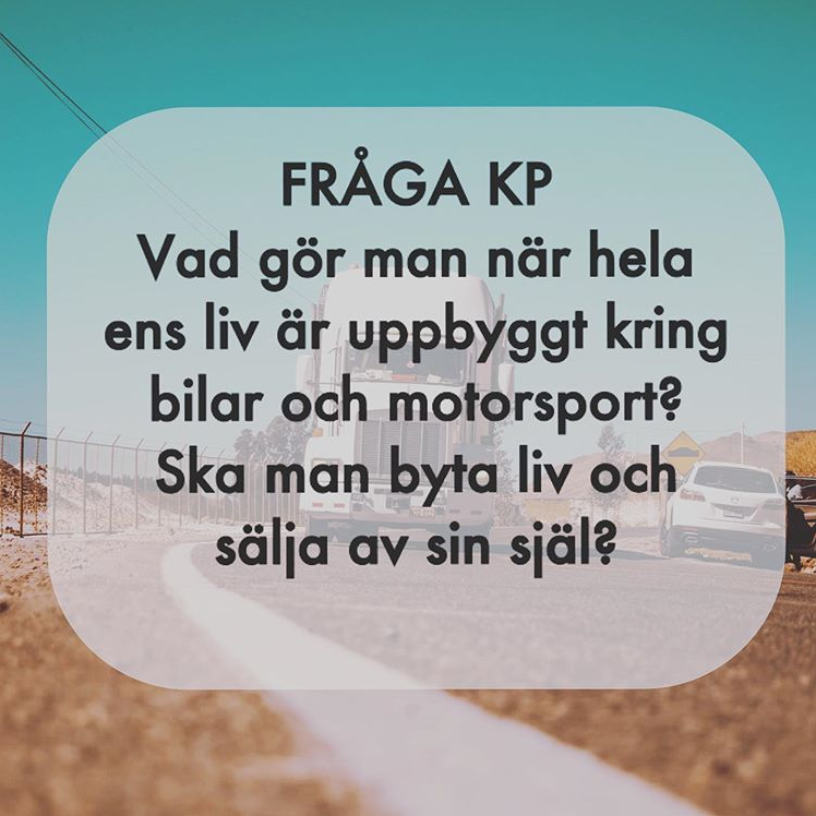      

 
   SVAR: Ja det är inte så lätt när man behöver offra saker man verkligen brinner för, som kanske varit del av ens kultur hela livet. Det har ju de flesta av oss, fast vid just motorsport är oljan och utsläppen väldigt synliga. Du skriver do