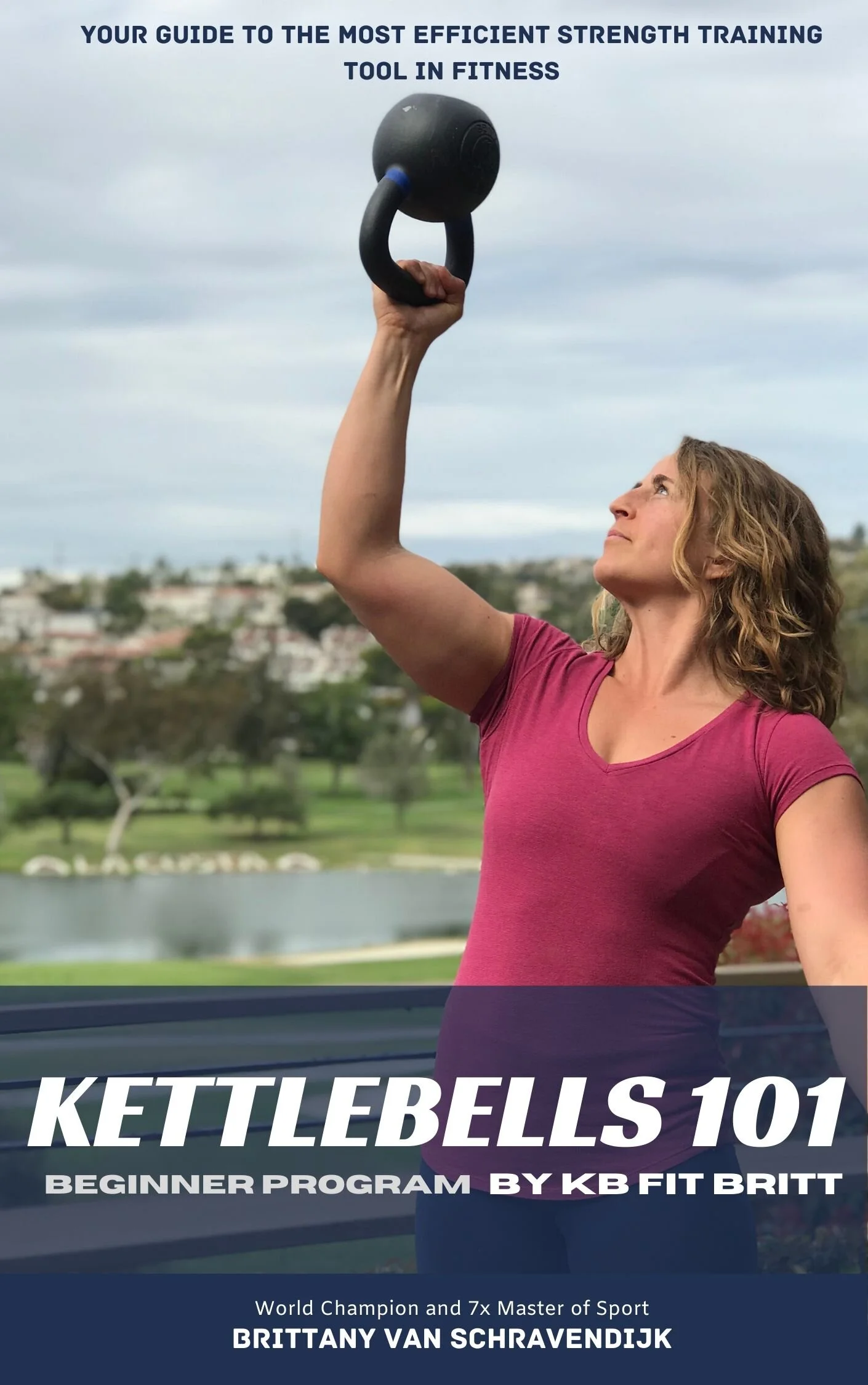 Kettlebells 101 Beginner Training Program — KB Fit Britt