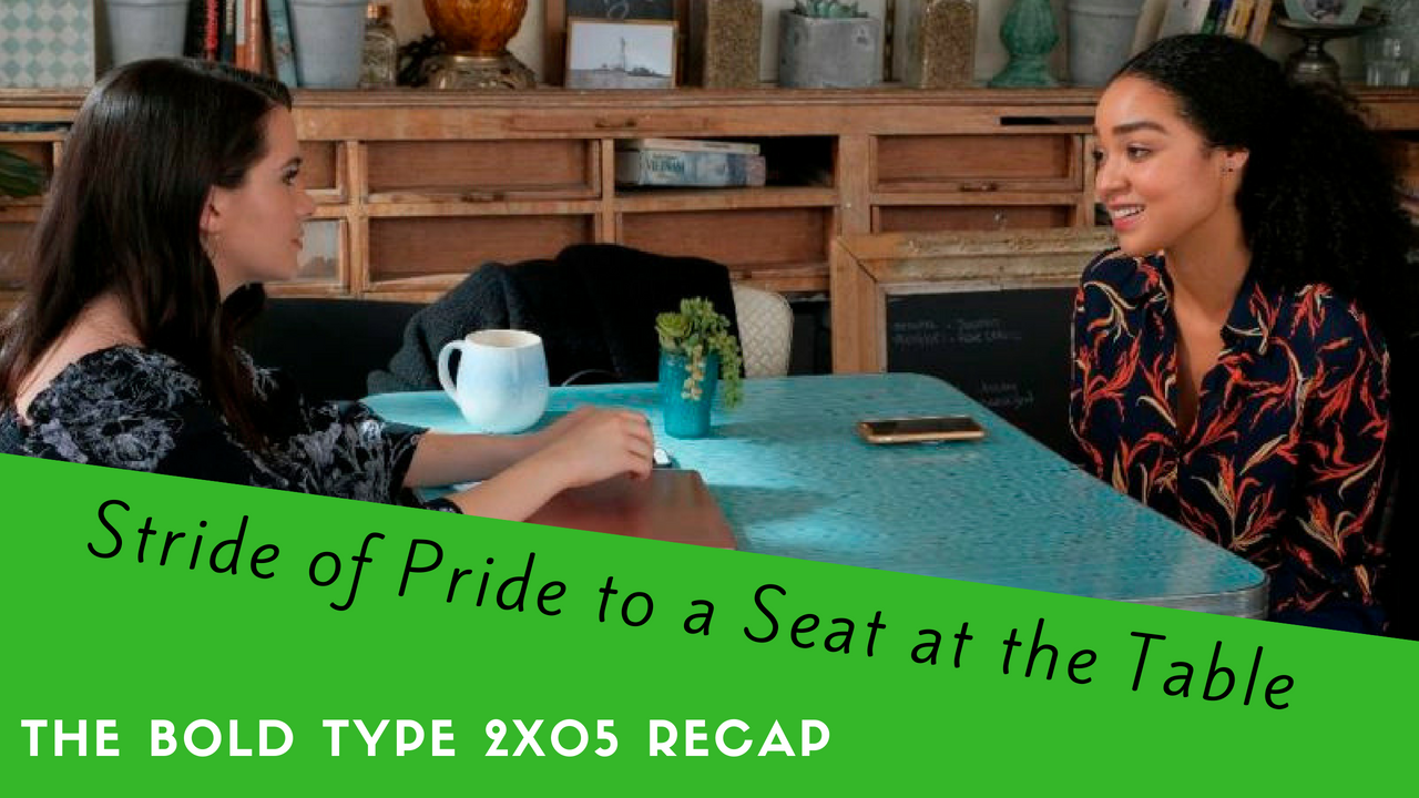 Episode 2x05 Recap of The Bold Type is Now Up on The Red Blended Whiskey Thoughts Blog!!