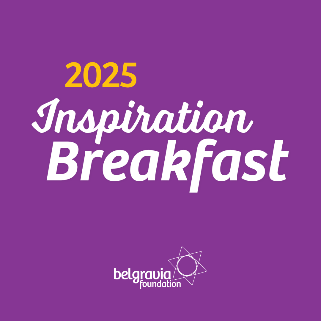  Join us at Belgravia Foundation's annual Inspiration Breakfast event