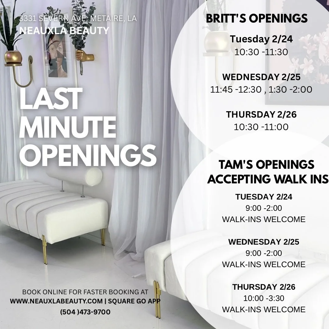 Hey beauties Tam &amp; Britt harvest minute openings next week ✨ Don&rsquo;t wait schedule appointments ASAP 

📲(504) 473-9700
www.neauxlabeauty.com | Square Go App 
📍3331 Severn Ave. Metairie, La Suite 101

#explorerpage✨ #selfcareisnotselfish #ap