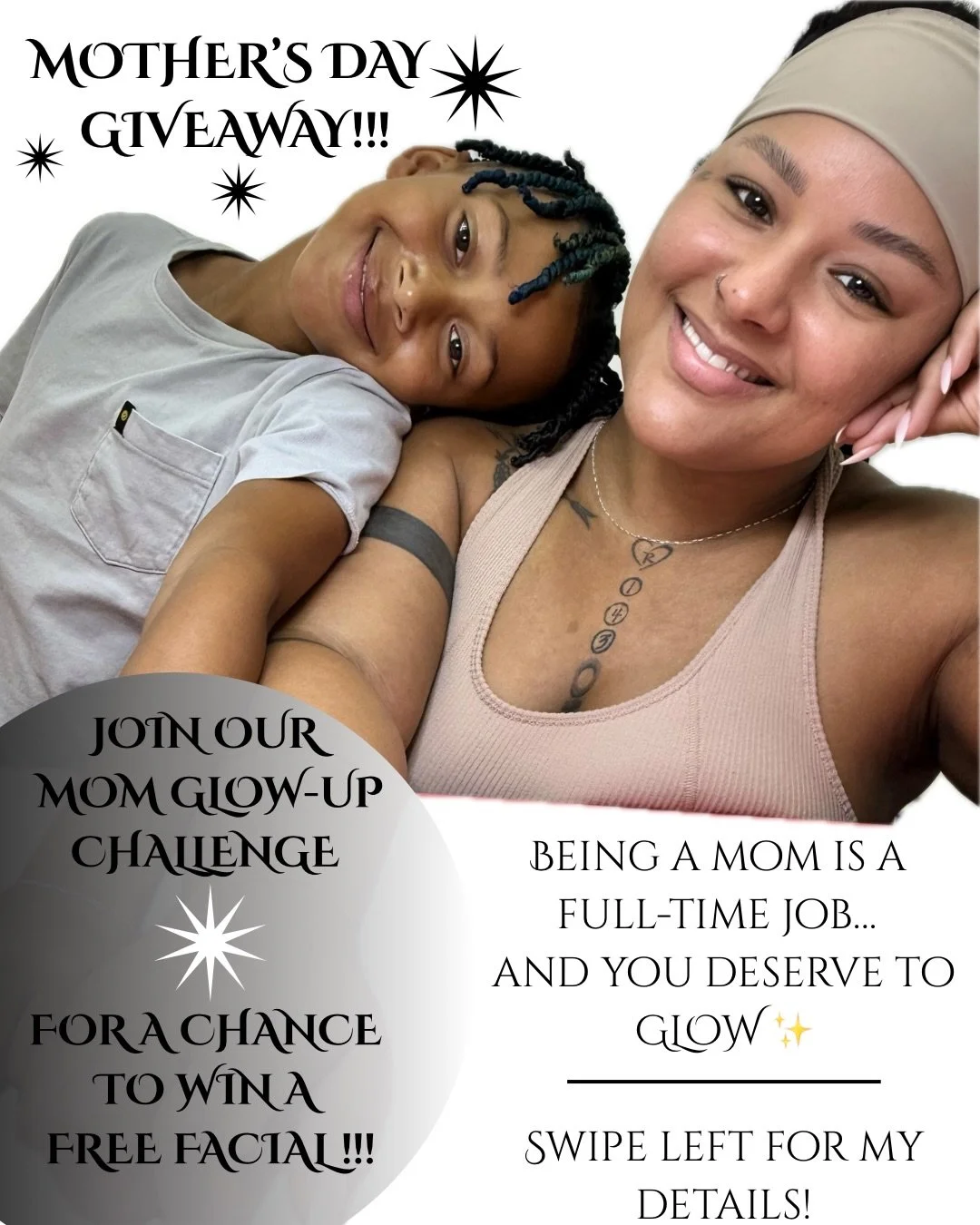 MOTHER&rsquo;S DAY GIVEAWAY 💐 

Being a mom is a full-time job&hellip; and you deserve to GLOW ✨ 

Join our Mom Glow-Up Challenge for a chance to win a FREE FACIAL 💆🏽&zwj;♀️ 

Here&rsquo;s how to enter: 
1. Post a photo or video with your child(re