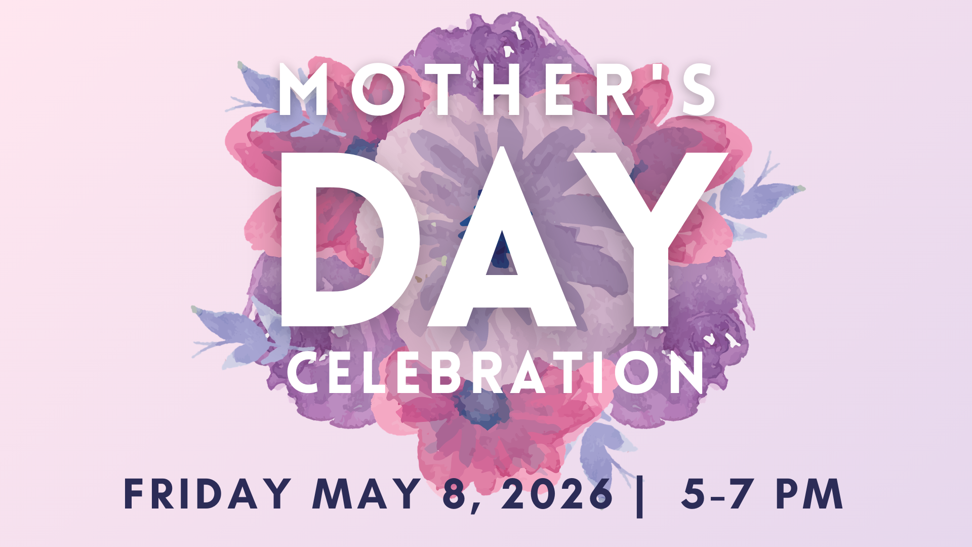 2026 Mothers Day Celebration