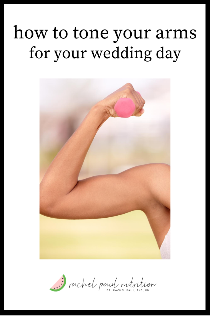 How To Tone Your Arms For Your Wedding Day