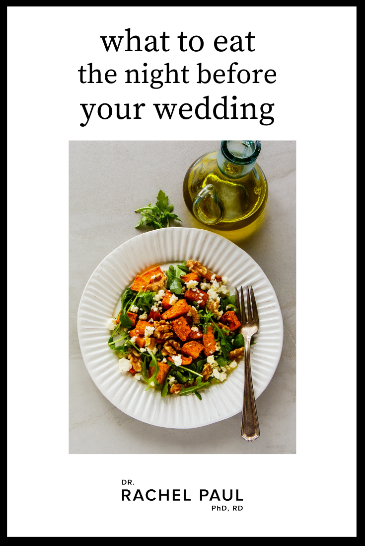 What To Eat The Night Before Your Wedding