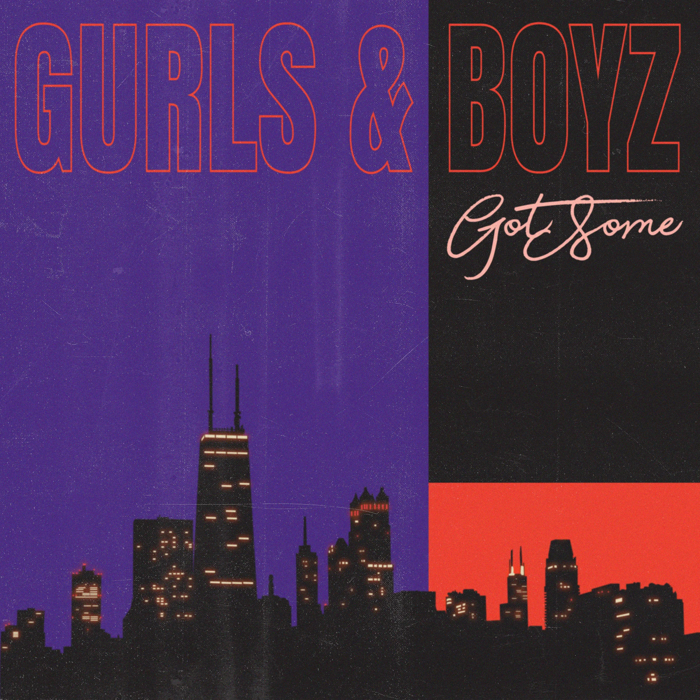 GotSome "Gurls &amp; Boyz" Single Art