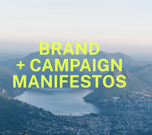 Brand + Campaign Manifestos