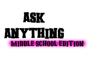 Ask Anything - Middle School Edition This session is exclusive for girls' grades 6th-8th. It is a safe place to literally ASK ANYTHING! Questions about life, friends, love, the Bible, etc.…if you’re wondering it, this is the place to ask it! The Ask Anything session is designed as a Q & A Panel and will be featuring our speakers and our 2019 PB MC, Bee Smith!