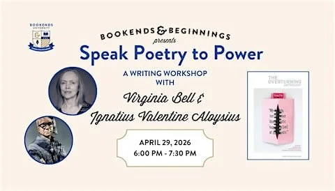 4-29-26 Speak Poetry to Power: A Writing Workshop @ Bookends &amp; Beginnings