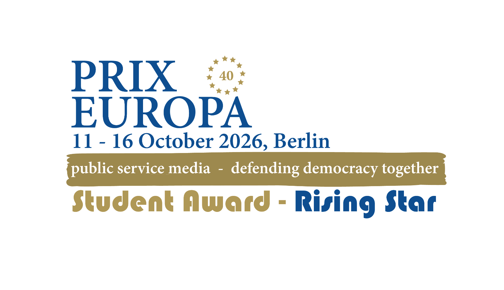 PRIX EUROPA 2026 NOMINATIONS: Student Award - Rising Star