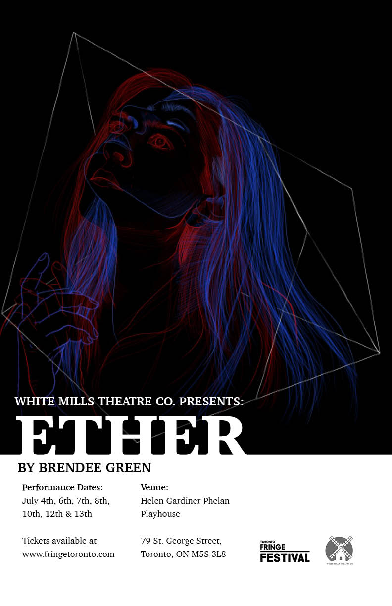 Ether - Toronto Fringe Festival 2019