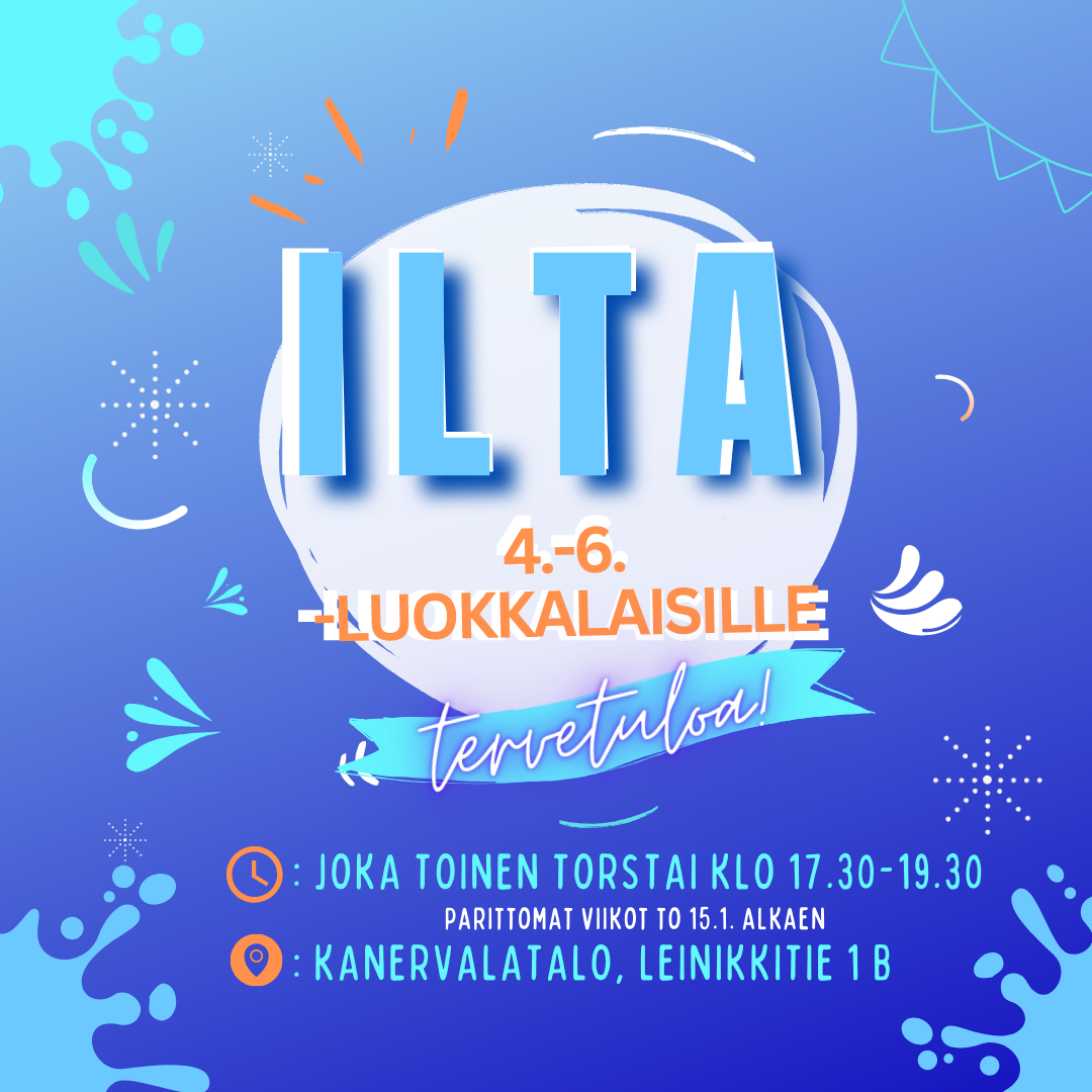 ILTA 4.-6.-luokkalaisille   