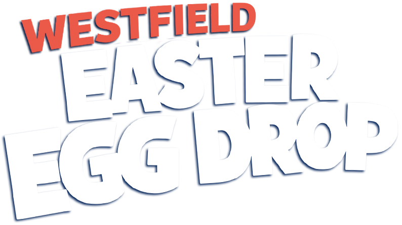 Westfield Egg Drop