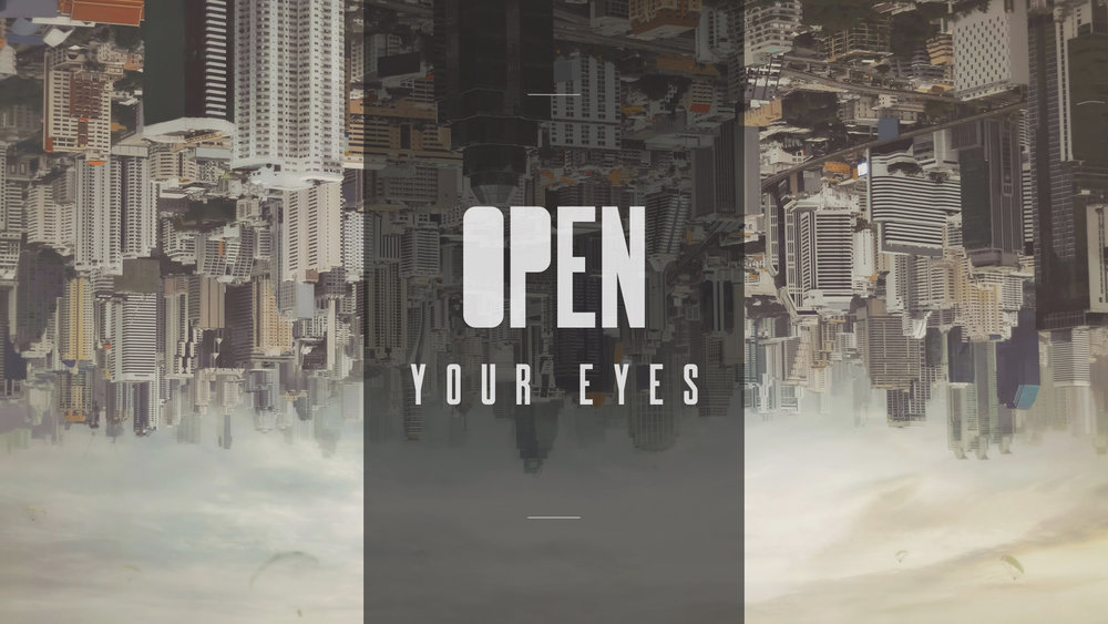 Open Your Eyes