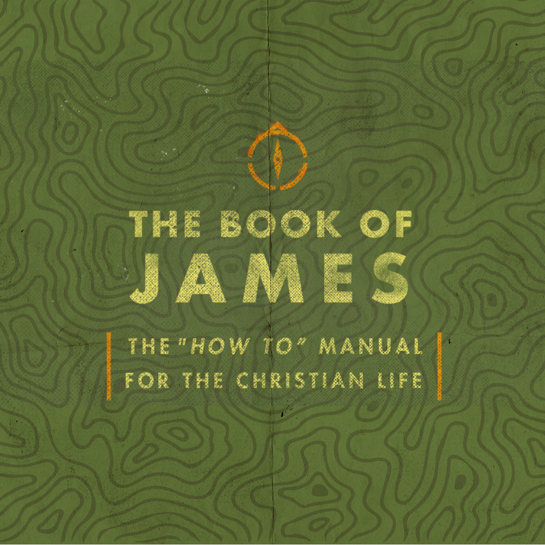 The Book of James: Wise with my Wealth