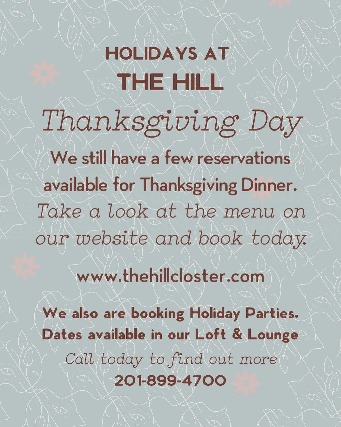 A Dining Room with a roaring fireplace. The best Turkey Roulade. Gorgeous glasses of wine, paired perfectly. Thanksgiving at The Hill. We&rsquo;ll see you there. 
#holidaysatthehill