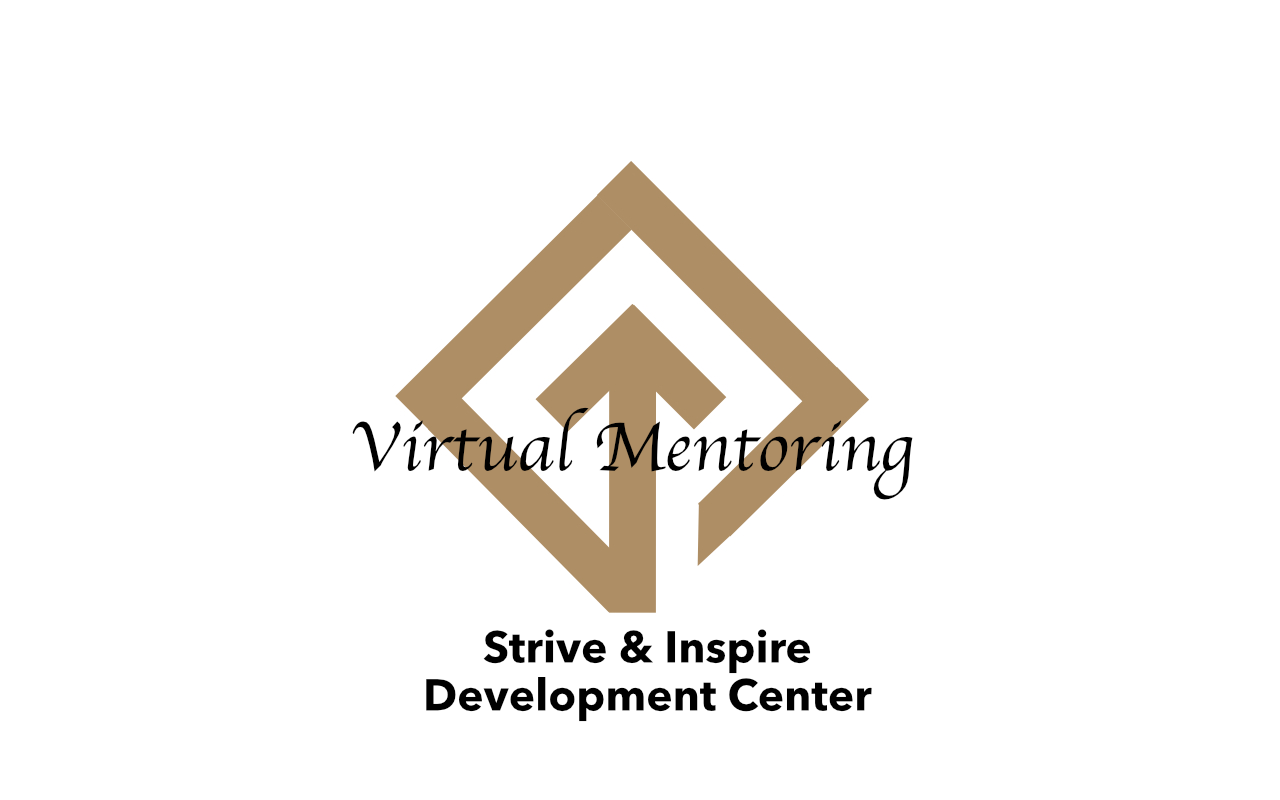 Virtual Mentoring — Strive & Inspire Development Centers