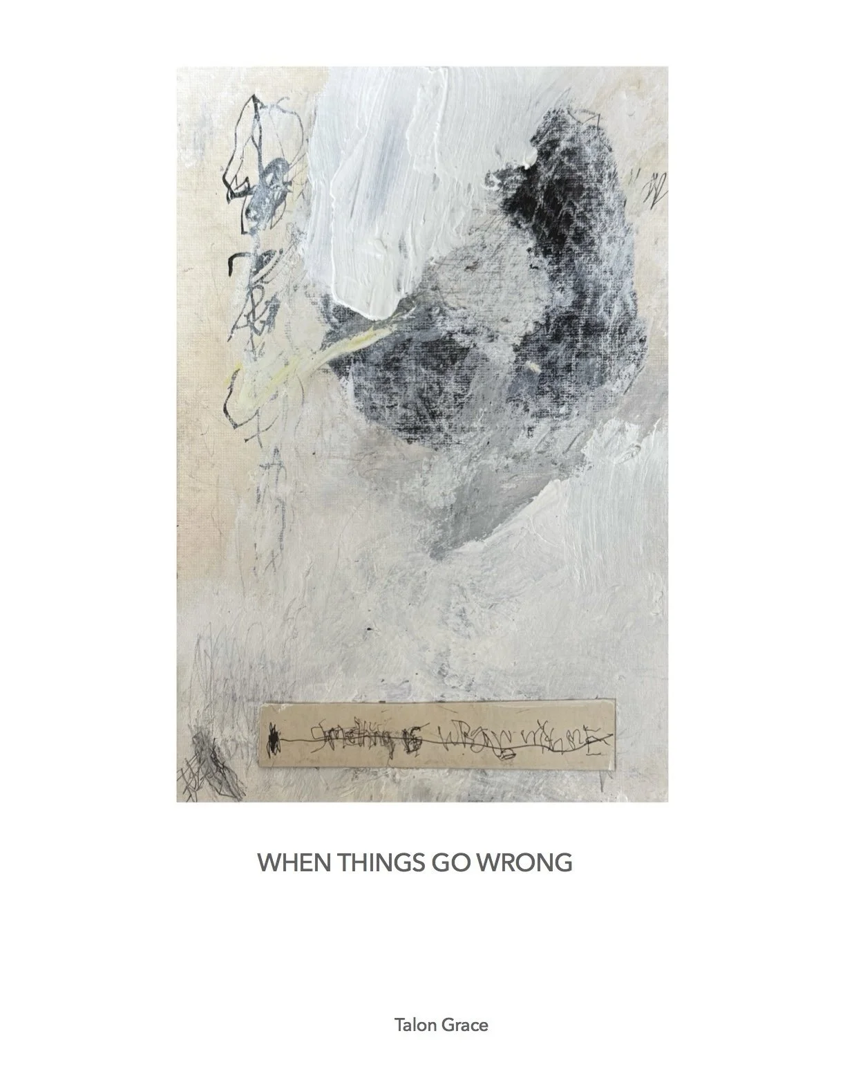 WHEN THINGS GO WRONG
