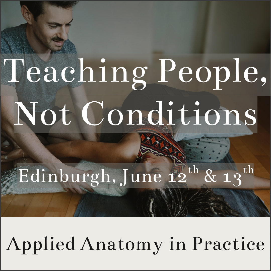 Teaching People, Not Conditions: Applied Anatomy in Practice, Edinburgh