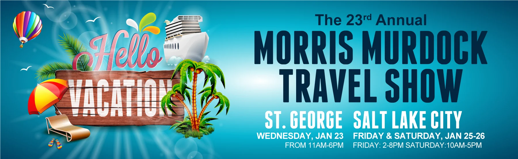 MORRIS MURDOCK TRAVEL EXPO — SunRiver Communities