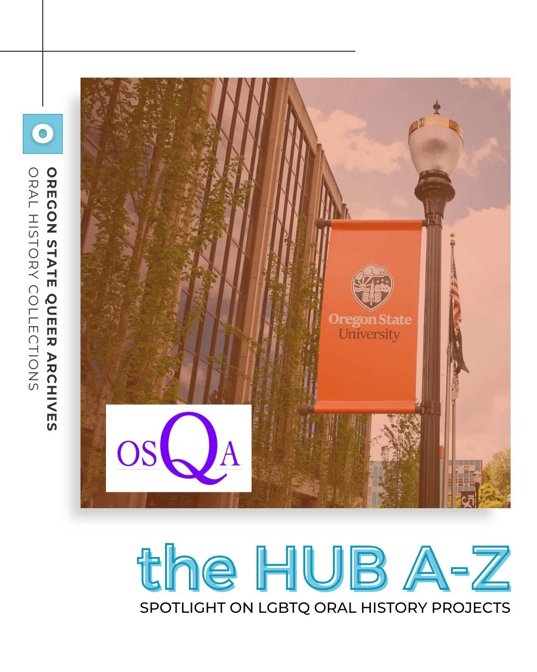 O is for&hellip; OSU Queer Archives Oral History Collection! 🌈

The Oregon State University Oral History Collection is a repository of audio recordings documenting LGBTQ+ perspectives at Oregon State University and its surrounding Benton County. 

C