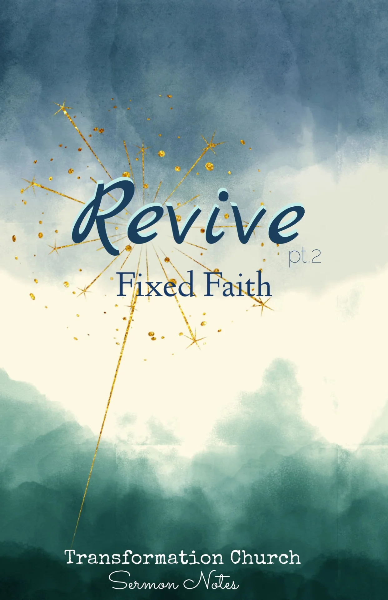 Revive pt.2: Fixed Faith