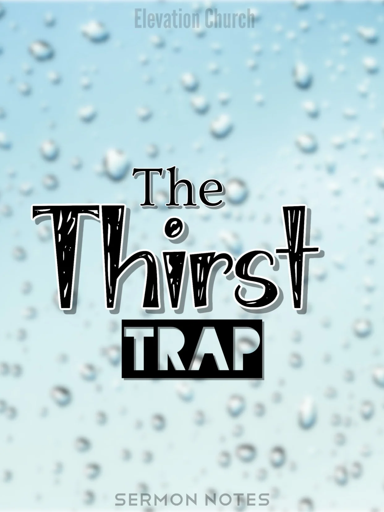 The Thirst Trap 