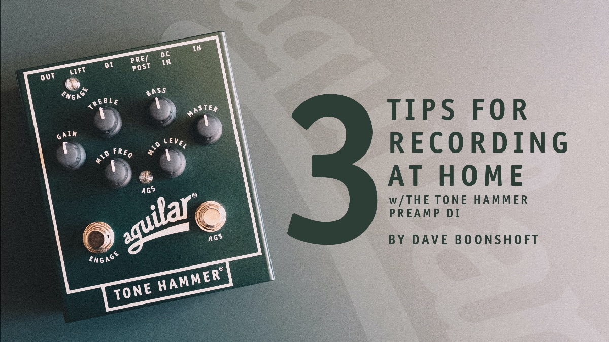 Get the most out of your Aguilar Tone Hammer preamp! — Algam Benelux