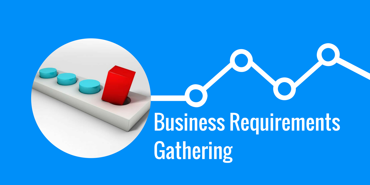 DCA_Business_Requirements_Gathering.png