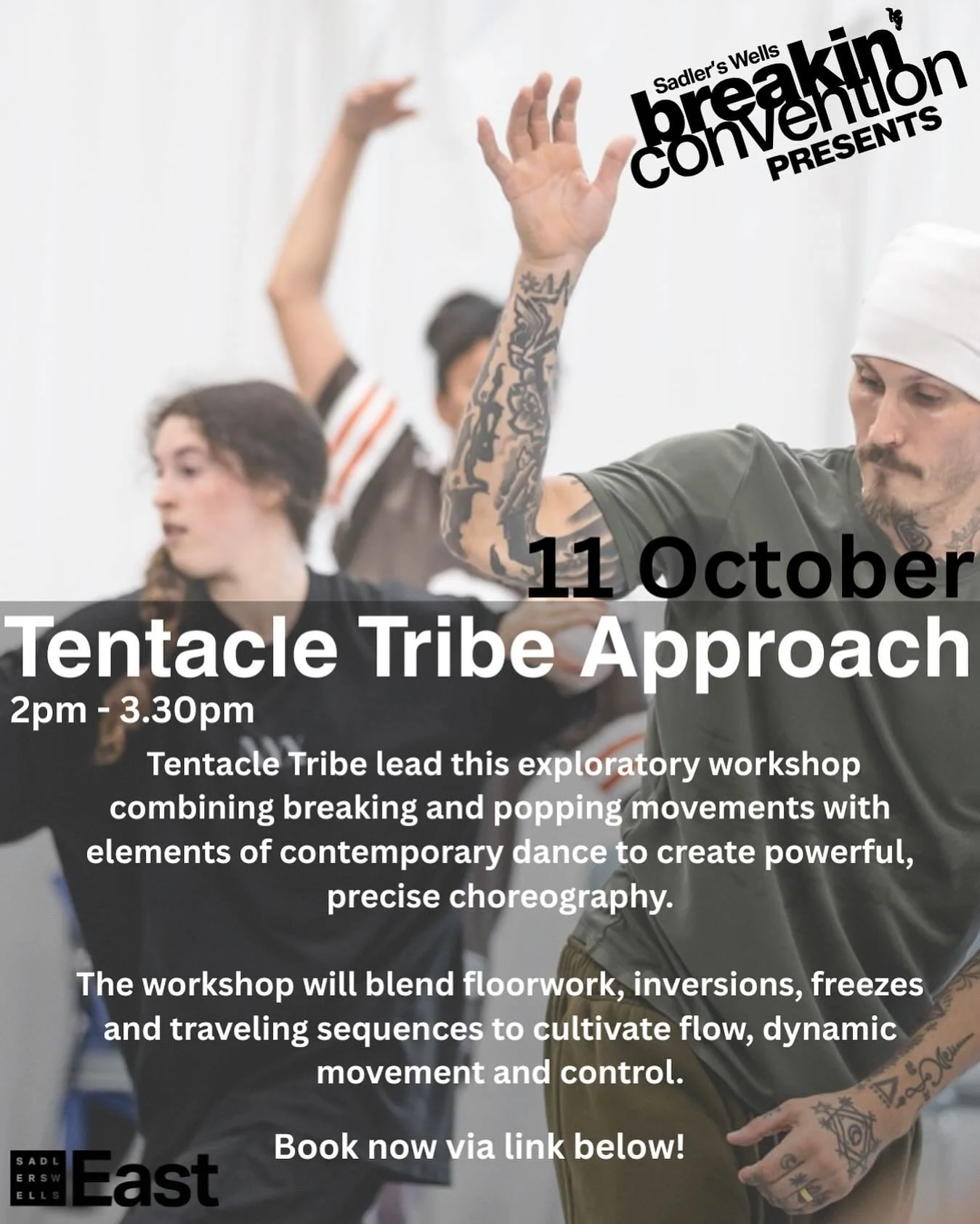 💥Join us this Saturday at @sadlerswells_east for a Hip-hop exploration workshop lead by @tentacletribe 💥

🎟️Limited tickets available!
🧑&zwj;💻Book now via link below!

https://www.sadlerswells.com/whats-on/tentacle-tribe-workshop/ 

You&rsquo;ll