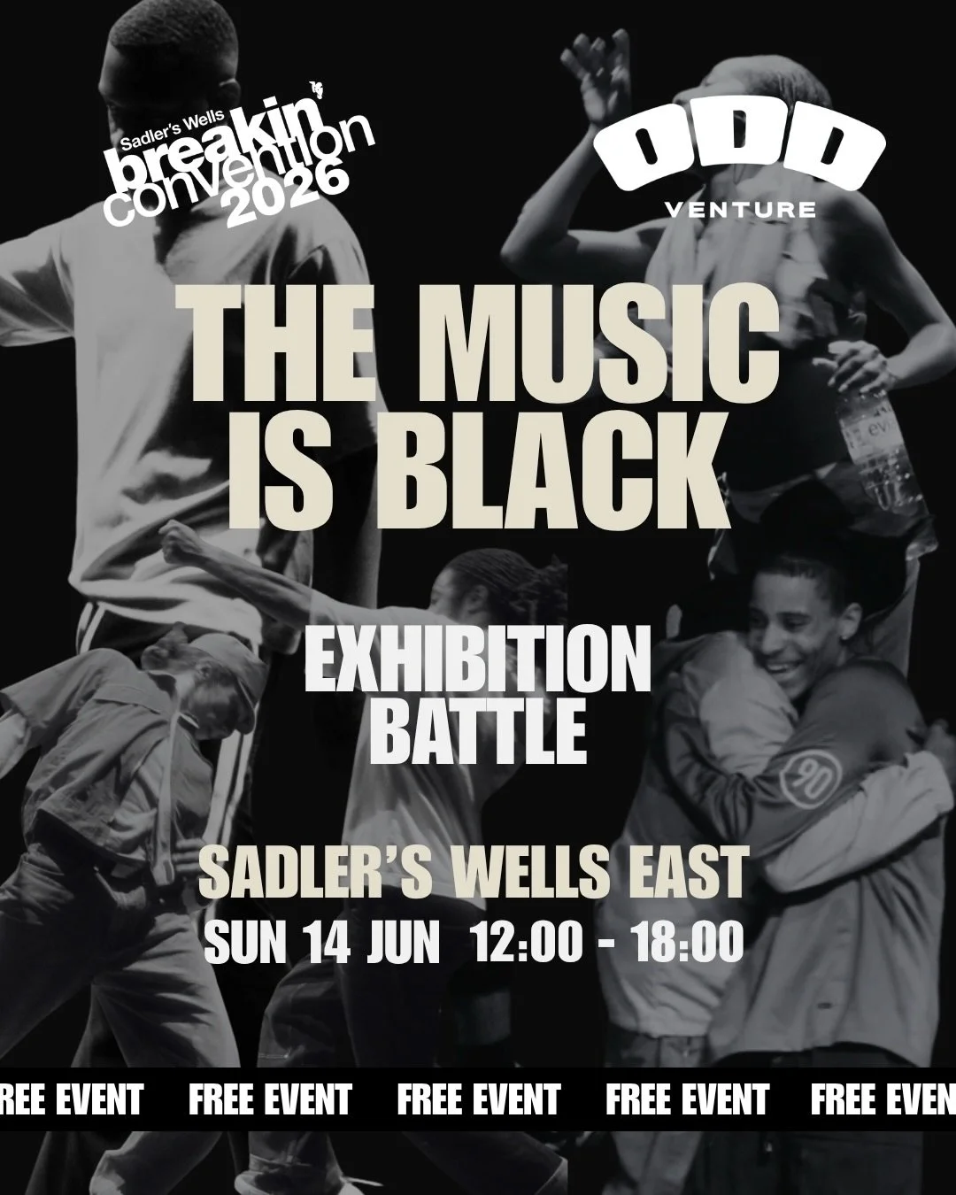 Breakin&rsquo; Convention x Odd Venture Battle&nbsp;📣
&nbsp;
As part of The Music is Black Weekend, Breakin&rsquo; Convention and Odd Venture present a FREE day of exhibition battles, performances, and DJ sets at The Dancefloor, Sadler&rsquo;s Wells