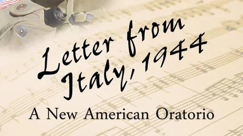 Letter from Italy, 1944: A New American Oratorio