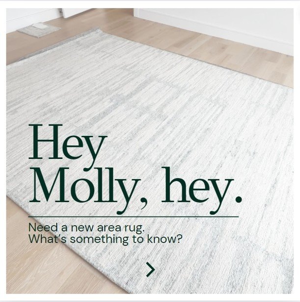 Cutting a rug or just installing one in a room? Hey Molly, hey. Need a new area rug, what is something to know. 

Placement of the area rug can impact is color, padding can impact the feel, and size will impact the vibe of all the other pieces in the