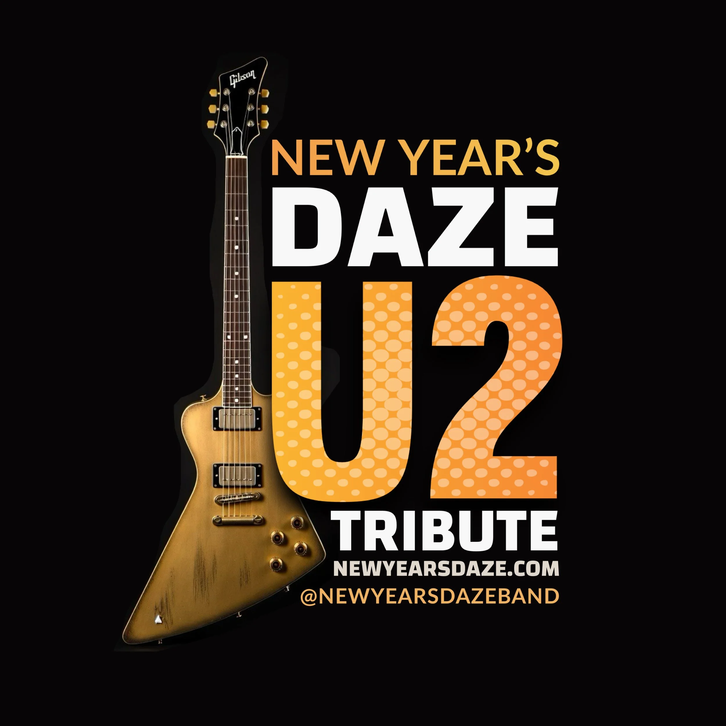 NEW YEAR'S DAZE - U2 TRIBUTE
