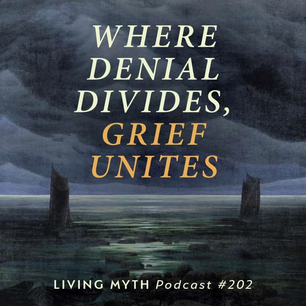 Living Myth Podcast #202 with Michael Meade - Copy.jpg