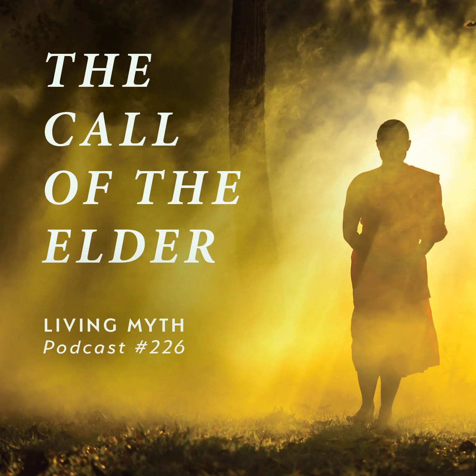 Living Myth Podcast #226 with Michael Meade - Square.jpg