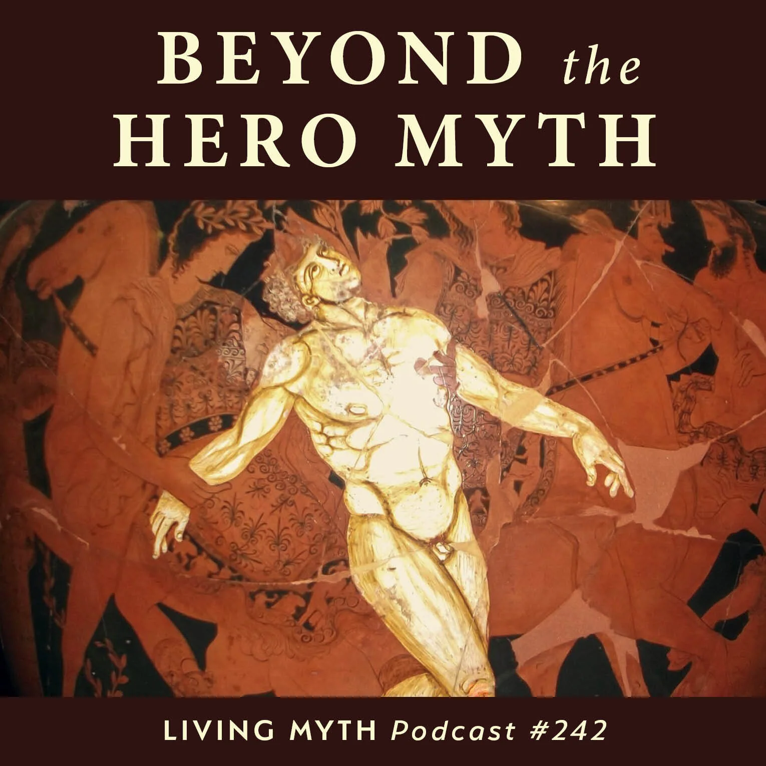 Living Myth Podcast #242 Square.jpg