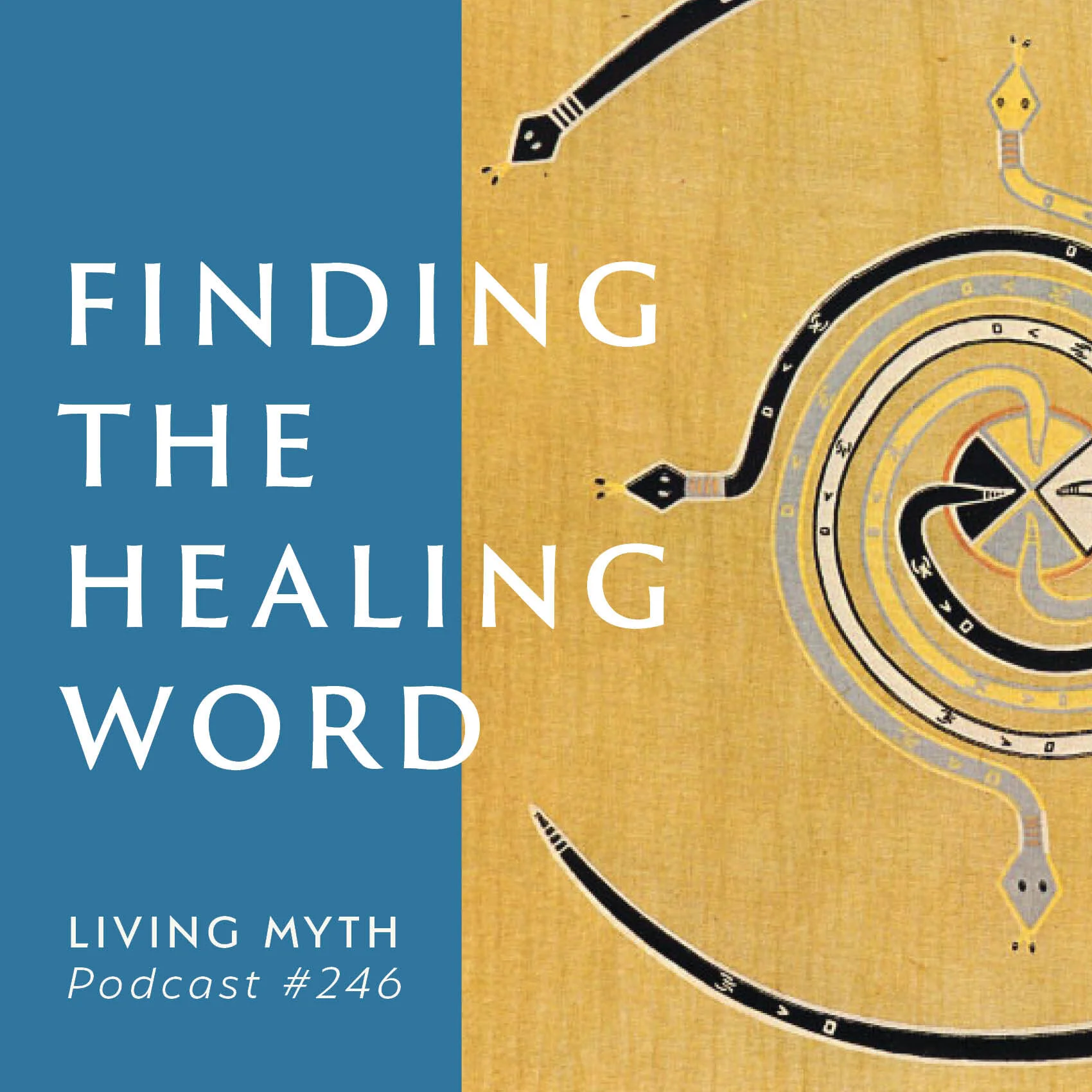 Living Myth Podcast #246 with Michael Meade - Square.jpg