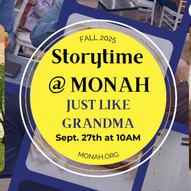 Storytime @ MONAH: Just Like Grandma