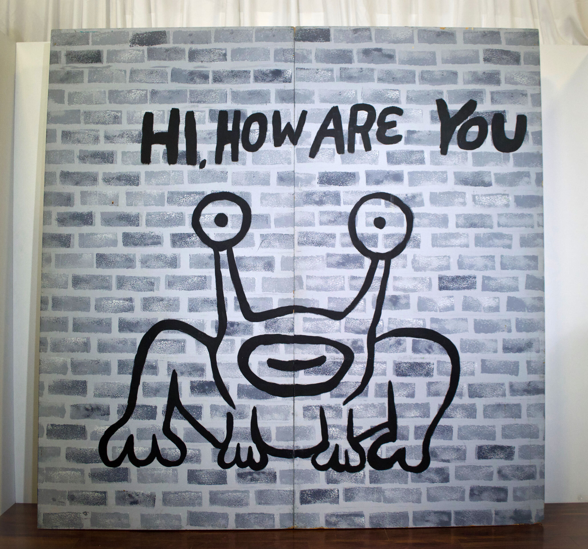 The Hi How Are You- 8' H x 8' W