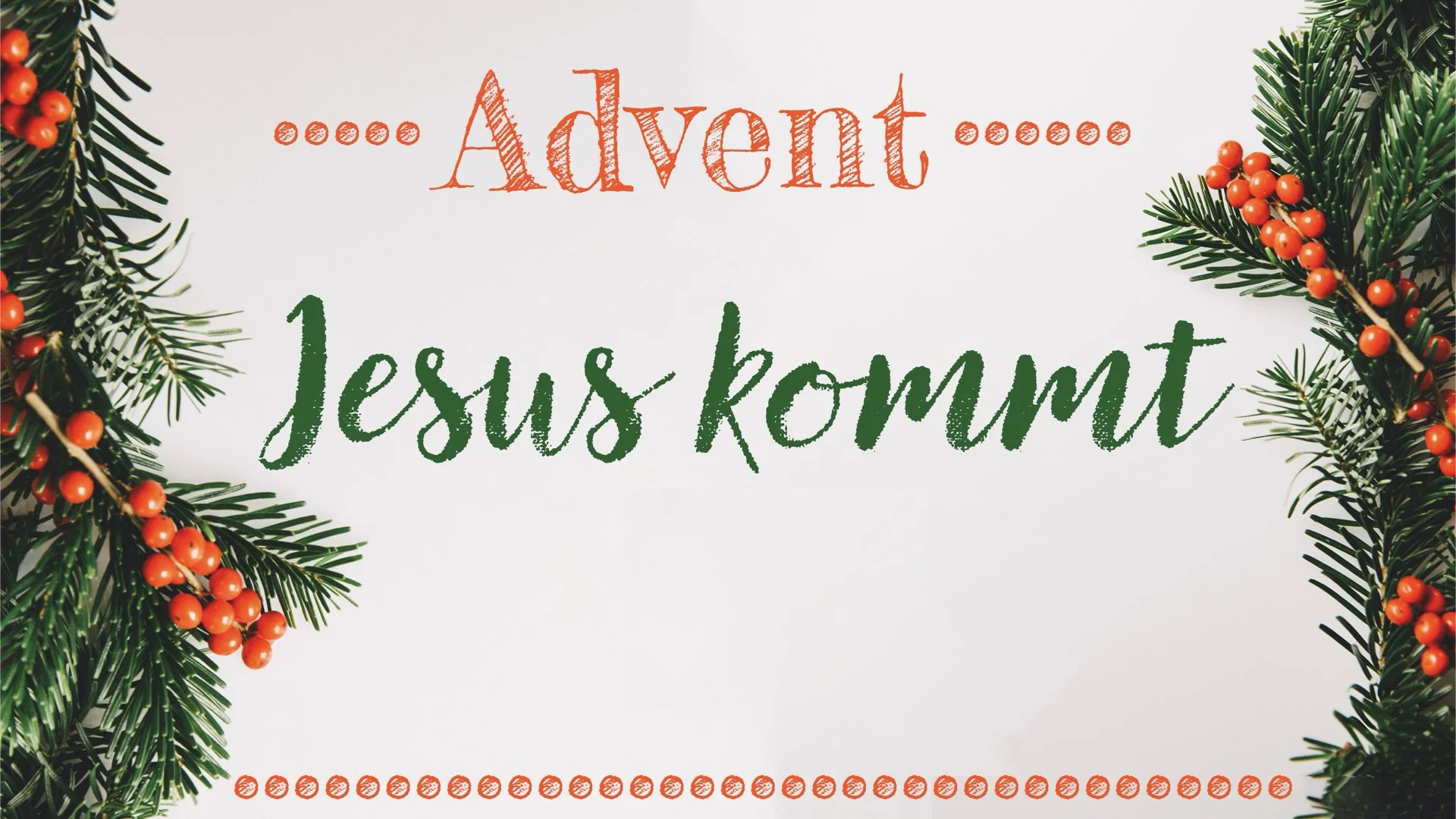 Advent - Maranatha - Come, Lord Jesus