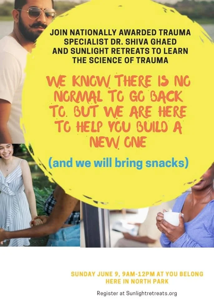 Sunlight Retreats and Trauma Expert Dr. Shiva Ghaed share "The Science of Trauma" at Free San Diego Workshop